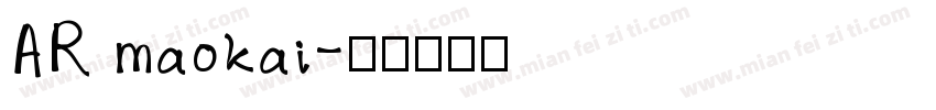AR maokai字体转换